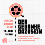 Filmscreening: Der Gedanke dazusein